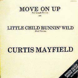 CURTIS MAYFIELD MOVE ON UP